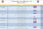 Calendrier de diffusion de l'Euro 2016 à télécharger Calendrier de diffusion de l'Euro 2016
