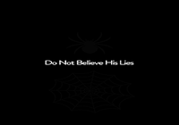 Do Not Believe His Lies  